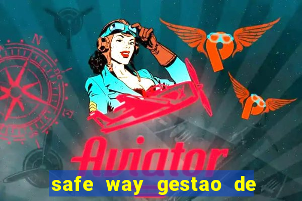 safe way gestao de recursos financeiros